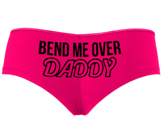Bend Me Over Daddy - Fuchsia Boyshort
