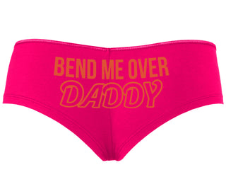 Bend Me Over Daddy - Fuchsia Boyshort