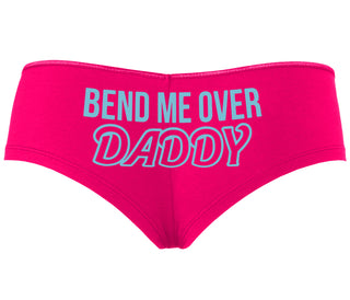 Bend Me Over Daddy - Fuchsia Boyshort