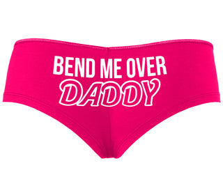 Bend Me Over Daddy - Fuchsia Boyshort