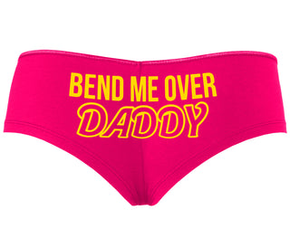 Bend Me Over Daddy - Fuchsia Boyshort