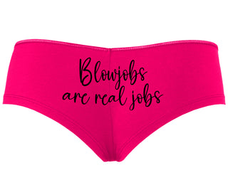 Blow Jobs Are Real Jobs - Fuchsia Boyshort