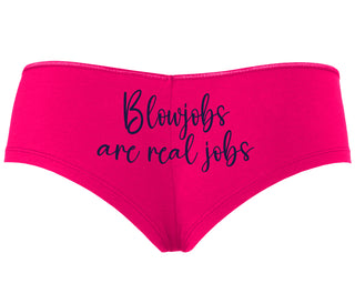 Blow Jobs Are Real Jobs - Fuchsia Boyshort