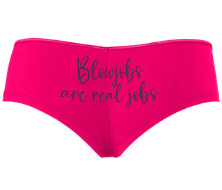 Blow Jobs Are Real Jobs - Fuchsia Boyshort