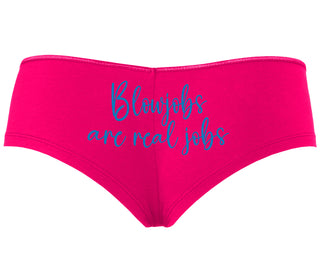 Blow Jobs Are Real Jobs - Fuchsia Boyshort
