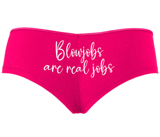 Blow Jobs Are Real Jobs - Fuchsia Boyshort