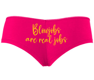 Blow Jobs Are Real Jobs - Fuchsia Boyshort