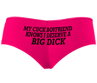 My Cuck Boyfriend Knows I Deserve A Big Dick - Fuchsia Boyshort