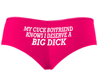 My Cuck Boyfriend Knows I Deserve A Big Dick - Fuchsia Boyshort