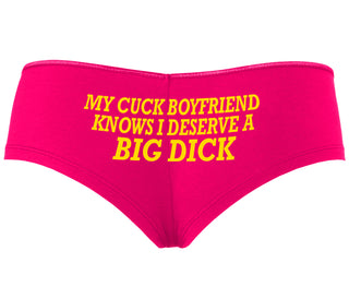 My Cuck Boyfriend Knows I Deserve A Big Dick - Fuchsia Boyshort