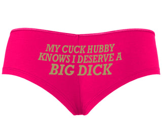 My Cuck Husband Knows I Deserve A Big Dick - Fuchsia Boyshort