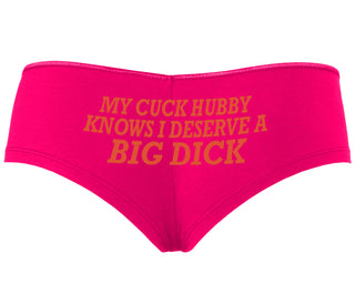 My Cuck Husband Knows I Deserve A Big Dick - Fuchsia Boyshort