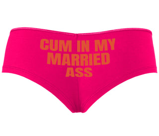 Cum In My Married Ass - Fuchsia Boyshort
