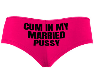 Cum In My Married Pussy - Fuchsia Boyshort
