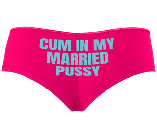 Cum In My Married Pussy - Fuchsia Boyshort
