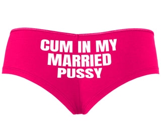 Cum In My Married Pussy - Fuchsia Boyshort