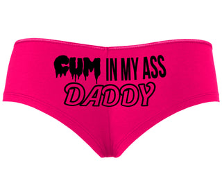 Cum In My Ass Daddy - Fuchsia Boyshort