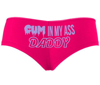 Cum In My Ass Daddy - Fuchsia Boyshort
