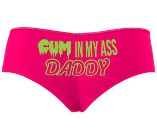 Cum In My Ass Daddy - Fuchsia Boyshort