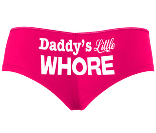 Daddys Little Whore - Fuchsia Boyshort