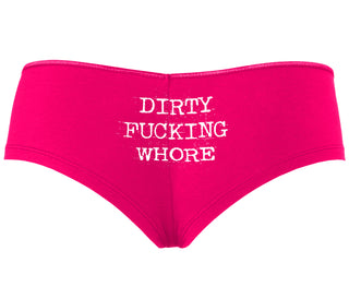 Dirty Fucking Whore - Fuchsia Boyshort