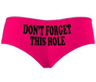 Don’t Forget This Hole - Fuchsia Boyshort