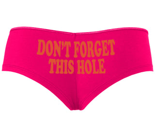 Don’t Forget This Hole - Fuchsia Boyshort
