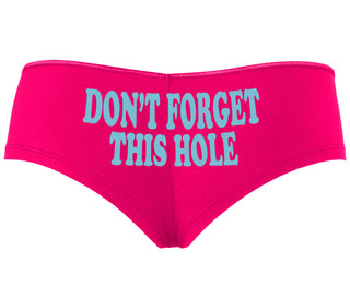 Don’t Forget This Hole - Fuchsia Boyshort