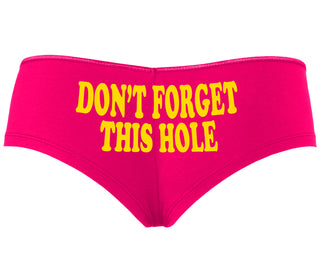 Don’t Forget This Hole - Fuchsia Boyshort