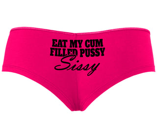 Eat My Cum Filled Pussy Sissy  Cuck - Fuchsia Boyshort