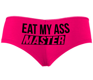 Eat My Ass Master - Fuchsia Boyshort