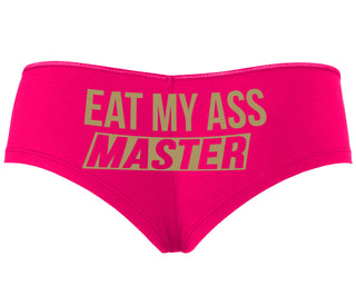 Eat My Ass Master - Fuchsia Boyshort