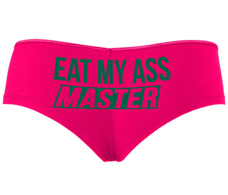 Eat My Ass Master - Fuchsia Boyshort