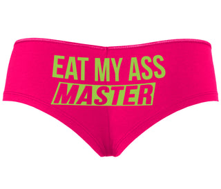 Eat My Ass Master - Fuchsia Boyshort