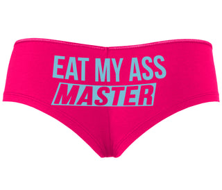 Eat My Ass Master - Fuchsia Boyshort