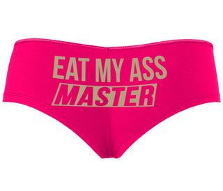 Eat My Ass Master - Fuchsia Boyshort