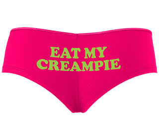 Eat My Creampie - Fuchsia Boyshort