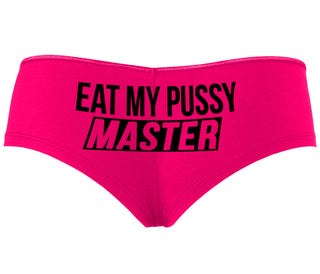 Eat My Pussy Master - Fuchsia Boyshort