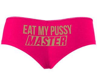 Eat My Pussy Master - Fuchsia Boyshort