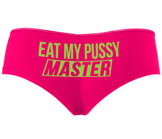 Eat My Pussy Master - Fuchsia Boyshort