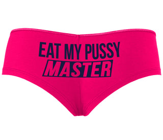 Eat My Pussy Master - Fuchsia Boyshort