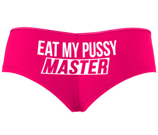 Eat My Pussy Master - Fuchsia Boyshort