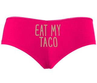 Eat My Taco - Taco Tuesday - Fuchsia Boyshort