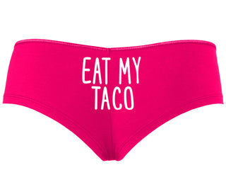 Eat My Taco - Taco Tuesday - Fuchsia Boyshort