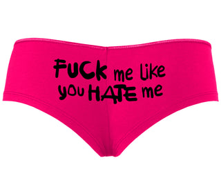 Fuck Me Like You Hate Me - Fuchsia Boyshort