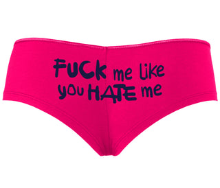 Fuck Me Like You Hate Me - Fuchsia Boyshort