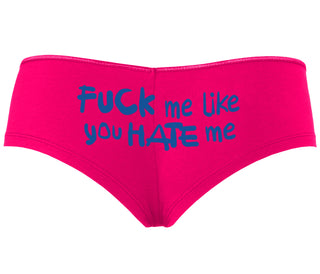 Fuck Me Like You Hate Me - Fuchsia Boyshort