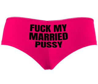 Fuck My Married Pussy - Fuchsia Boyshort