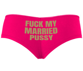 Fuck My Married Pussy - Fuchsia Boyshort