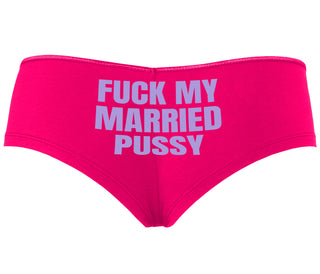 Fuck My Married Pussy - Fuchsia Boyshort